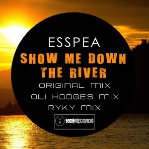 EssPea - Show Me Down The River [18-09 Records]