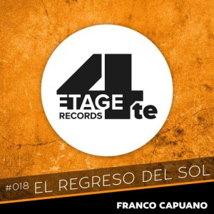 Franco Capuano - El Regreso del Sol [4te Etage Records]