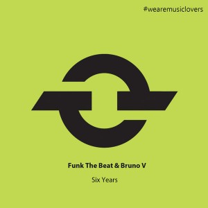 Funk The Beat , Bruno V - Six Years [PPmusic]