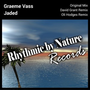 Graeme Vass - Jaded [Rhythmic by Nature Records]