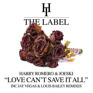 Harry Romero & Joeski - Love Can't Save It All [Hard Times]
