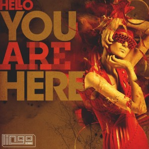 Hello - You Are Here [Lingo Recordings]