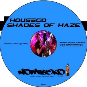 Housego - Shades Of Haze [Nombeko Records]