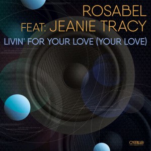 Jeanie Tracy - Livin' For Your Love (Your Love) [Carrillo Music LLC]