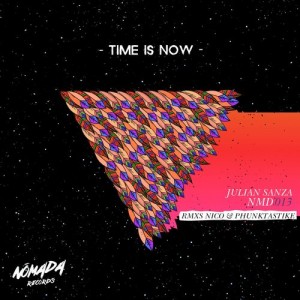 Julian Sanza - Time Is Now [Nomada Records]