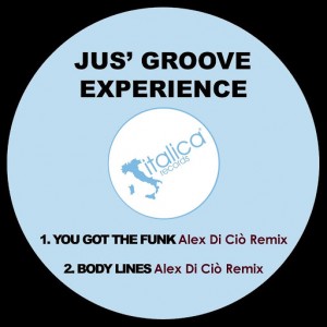 Jus' Groove Experience - You Got the Funk [Italica]