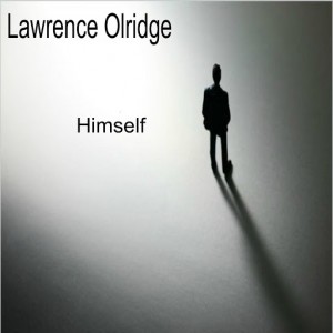 Lawrence Olridge - Himself [Ajay Recordings]