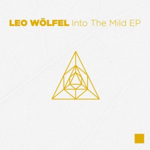 Leo Wölfel - Into The Mild [Blossom Kollektiv]