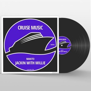 Makito - Jackin With Millie [Cruise Music]