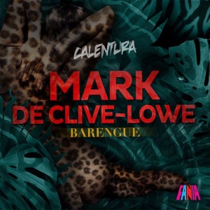 Mark de Clive-Lowe - Calentura- Barengue [Fania]