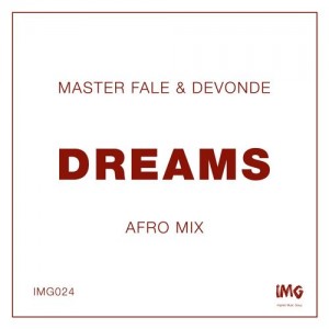 Master Fale - Dreams (Afrol Mix) [Inspired Music Group]