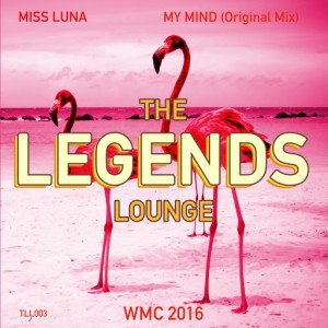 Miss Luna - My Mind [The Legends Lounge]