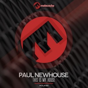 Paul Newhouse - This Is My House [Molacacho Records]
