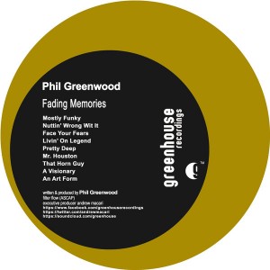 Phil Greenwood - Fading Memories [Greenhouse Recordings]