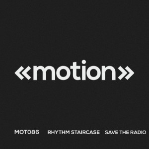 Rhythm Staircase - Save the Radio [motion]