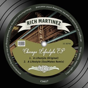 Rich Martinez - Chicago Lifestyle EP [Caliber Sounds]