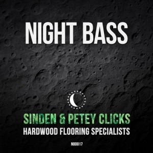 Sinden - Hardwood Flooring Specialists [Night Bass Records]