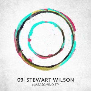 Stewart Wilson - Maraschino EP [Layers Label]