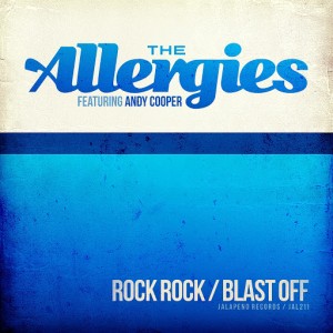 The Allergies feat. Andy Cooper - Rock Rock  Blast Off [Jalapeno]