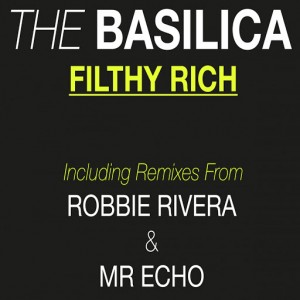 The Basilica - Filthy Rich [Artificial Insomnia]