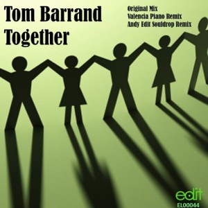 Tom Barrand - Together [Edit Records]