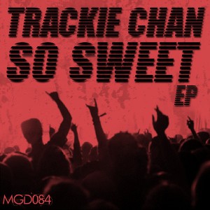Trackie Chan - So Sweet [Modulate Goes Digital]