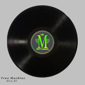 Trax Machine - Afro B1 [MCT Luxury]