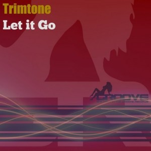 Trimtone - Let It Go [One Foot In The Groove]