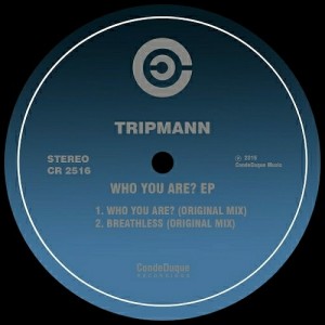 Tripmann - Who You Are [CondeDuque]