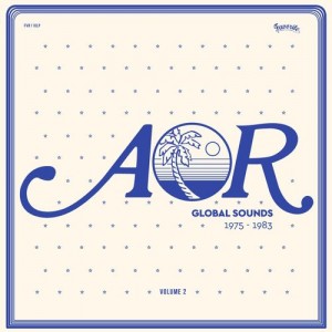 Various Artists - AOR Global Sounds, Vol. 2 [Favorite]