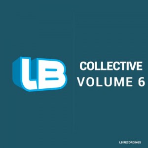 Various Artists - Collective, Vol. 6 [LB Recordings]