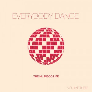 Various Artists - Everybody Dance, Vol. 3 - Nu Disco Compilation [Hugh Recordings]