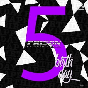 Various Artists - Prison 5th Birthday [PRISON Entertainment]
