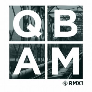 Various Artists - QBAM RMX1 [Colour and Pitch]