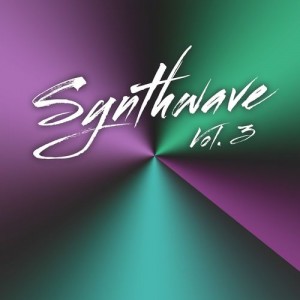 Various Artists - Synthwave, Vol. 3 [Kiez Beats]