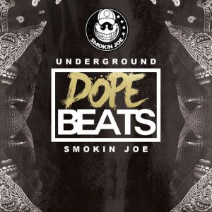 Various Artists - Underground- Dope Beats [Smokin Joe Records]