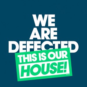 Various Artists - We Are Defected. This Is Our House! [Defected]