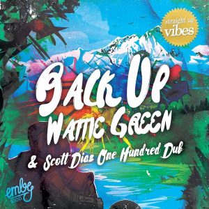 Wattie Green - Back Up [emby]
