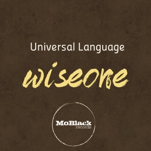 Wiseone - Universal Language [MoBlack Records]