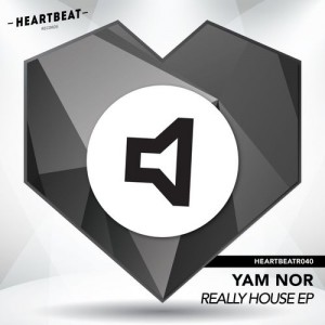Yam Nor - Really House [Heartbeat Records]