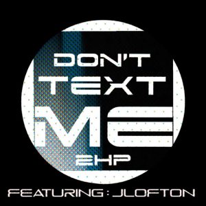 2Housspeople - Don't Text Me (feat. JLofton) [2Houss]