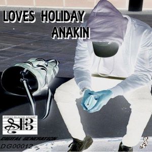 ANAKIN - Loves Holiday [Digital Generation]