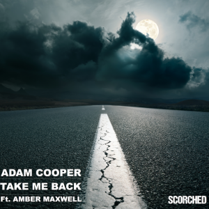 Adam Cooper feat. Amber Maxwell - Take Me Back [Scorched Records]