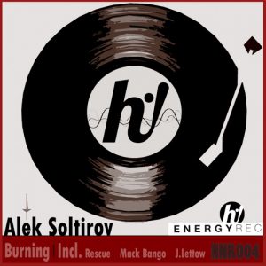 Alek Soltirov - Burning [Hi! Energy Records]