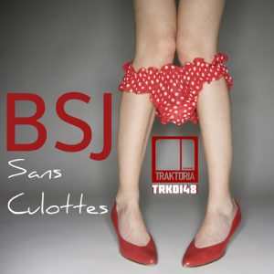 BSJ - Sans Culottes [Traktoria]