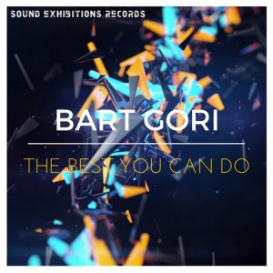 Bart Gori - The Best You Can Do [Sound-Exhibitions-Records]