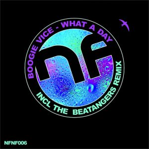 Boogie Vice - What A Day [Nifu Nifa Records]