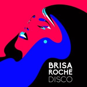 Brisa Roche - Disco EP [Kwaidan]
