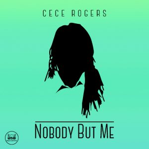 CeCe Rogers - Nobody but Me [USB US]