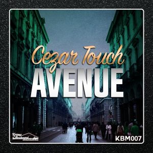 Cezar Touch - Avenue [Krome Boulevard Music]